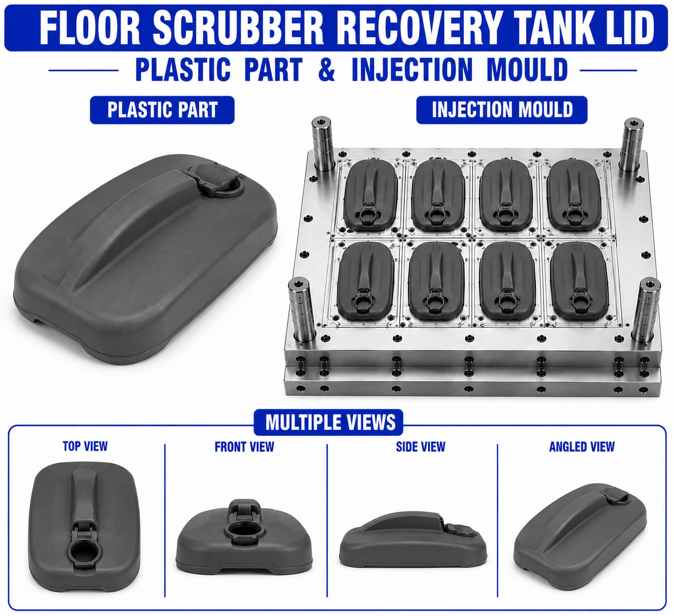 Floor Scrubber Plastic Recovery Tank Lid Mould and Moulding Service